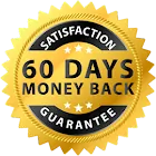 60 Day 100% Money Back Guarantee Satisfaction